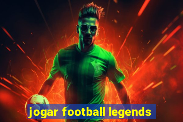 jogar football legends